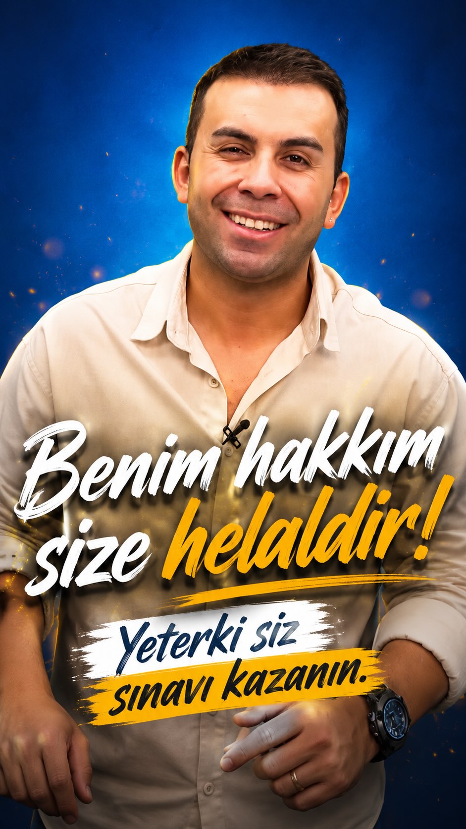 Benim hakkım helaldir!